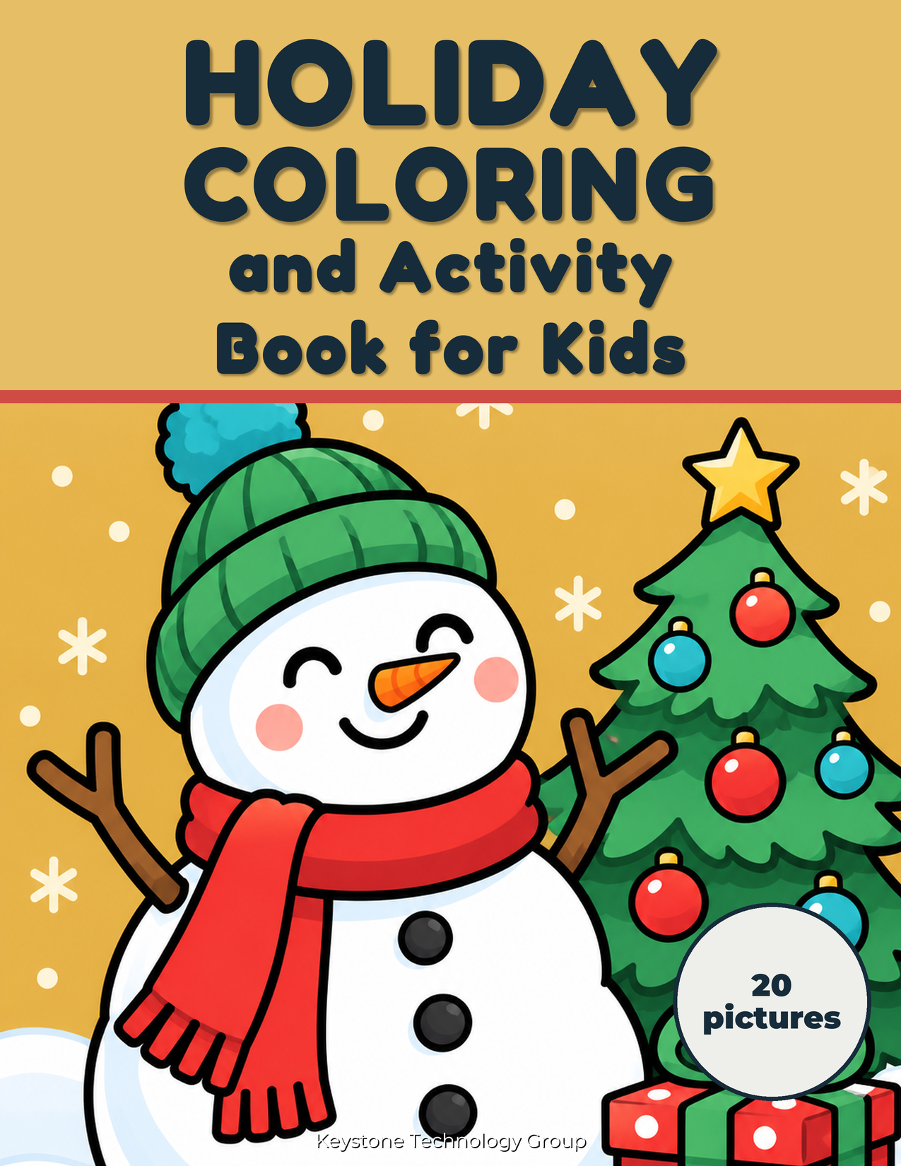Holiday Coloring Book for Kids: 20 Festive Pictures